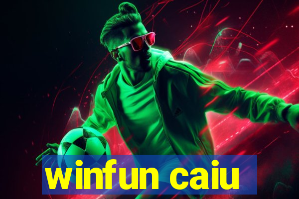 winfun caiu